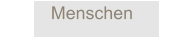 Menschen