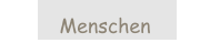 Menschen